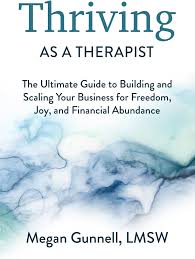 Thriving as a Therapist